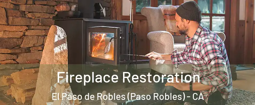  Fireplace Restoration El Paso de Robles (Paso Robles) - CA