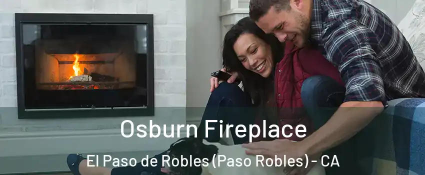  Osburn Fireplace El Paso de Robles (Paso Robles) - CA